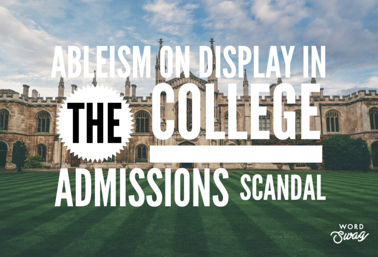 College admission scandal’s overt ableism