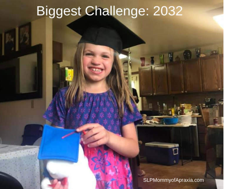 The biggest apraxia challenge: Graduation 2032
