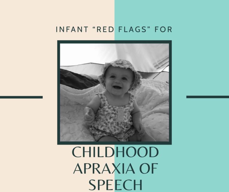 Early infant vocalizations may provide clinical “red flags” in the identification and treatment of Childhood Apraxia of Speech.