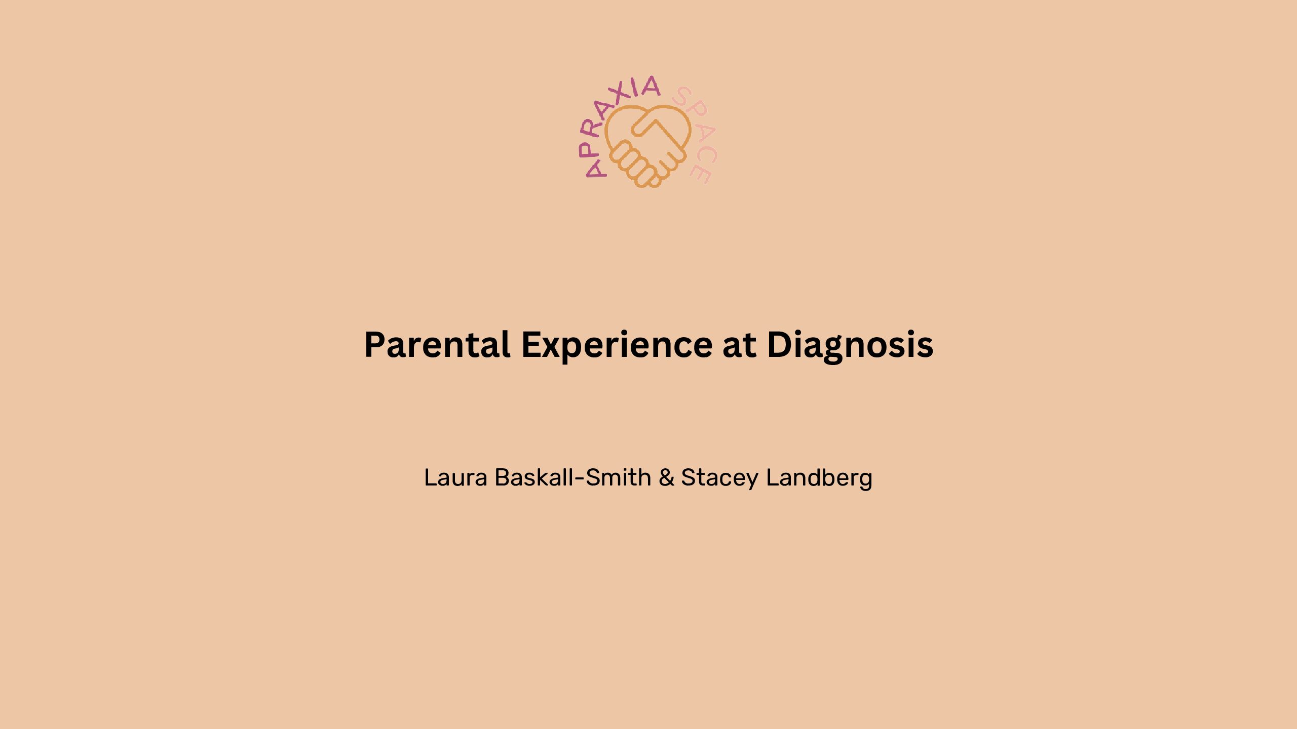 Parental Experience at an Apraxia Diagnosis